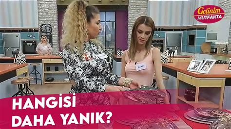 Gelinler Arası Yanık Yarışması Gelinim Mutfakta 7 Haziran Çarşamba