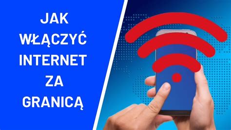 Jak włączyć internet za granicą YouTube