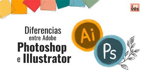 Diferencias Entre Illustrator Y Photoshop Al Rev S Creativos