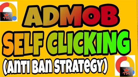 Google Admob Self Clicking How To Avoid Ban Google Admob Earning App