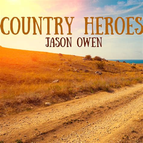 Country Heroes Youtube Music