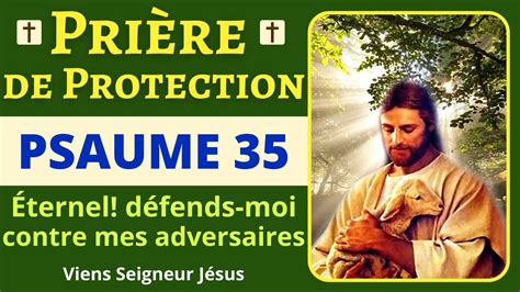 Psaume Pri Re De Protection Divine Contre Les Ennemis Pri Re