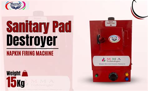 MANTRA BRAND CHAMP MODEL SANITARY PAD DESTROYER MACHINE NAPKIN FIRING