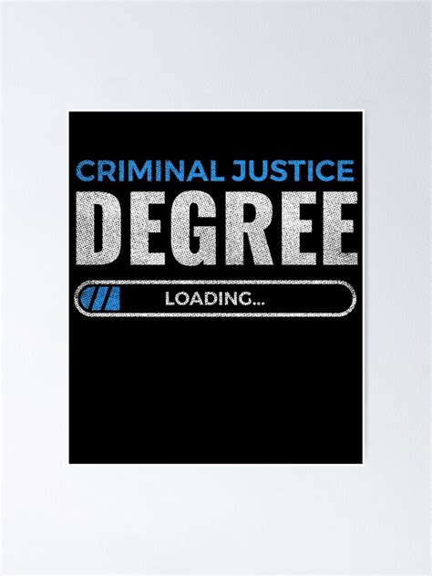 Criminal Justice Degree Loading Gift Law Student Lawyer Poster For