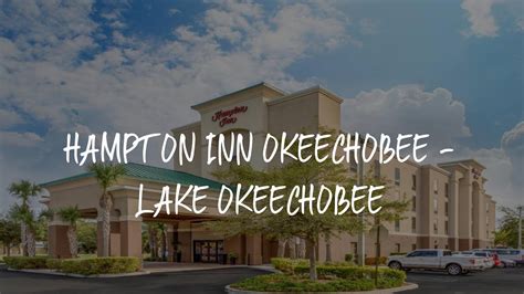 Hampton Inn Okeechobee Lake Okeechobee Review Okeechobee United