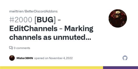 Bug Editchannels Marking Channels As Unmuted And Removing Channel