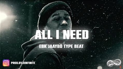 Sampled Ebk Jaaybo Type Beat All I Need Prod By Iiinfinite