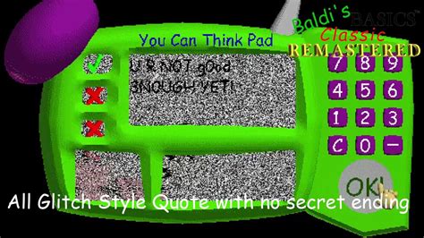 Baldi S Basics Classic Remastered All Glitch Style Quote Before Secret Ending Read Pin