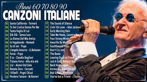 Le Migliori Canzoni Italiane Pi Belle Di Sempre The Best Italian