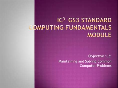 Ppt Ic Gs Standard Computing Fundamentals Module Powerpoint