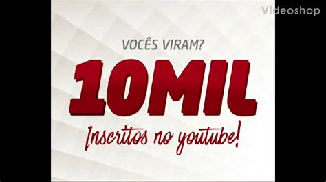 Obrigado A Todos Mil Inscritos No Canal Youtube