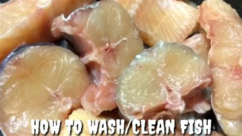 How To Washclean Fish Before Cooking How To Get Rid Of Fishy Odor