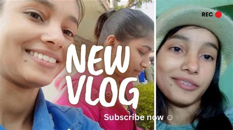 New Vlog 🤗 Todays Vlog😘 College Life Vlogging 👍🌄 Youtube