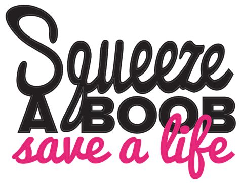 Squeeze A Boob Save A Life V Mittun Creative Design