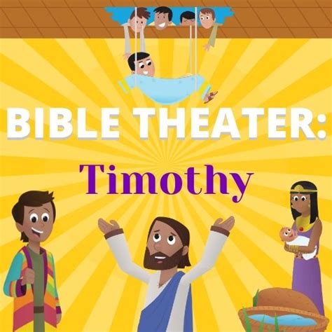 Bible Theater: Timothy | Kids | Extras | Free Church Resources from ...