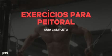 Os Melhores Exercícios Para Peito Na Hipertrofia 2024