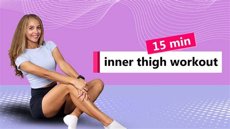 15 Min Inner Thigh Workout Slim And Tone No Equipment Youtube