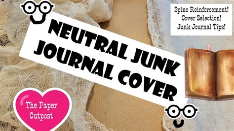 Neutral Junk Journal Cover And Spine Easy Beginner Tutorial You Can