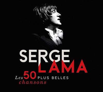 Les Plus Belles Chansons Serge Lama Cd Album Achat Prix Fnac