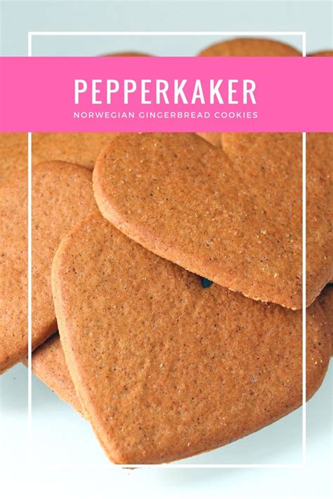 Pepperkaker Norwegian Gingerbread Cookies Life In Norway