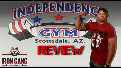 Independence Gym Scottsdale Az Review Youtube