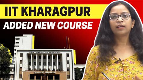 IIT Course Update 4 Year BS Programme With 6 Specialisations