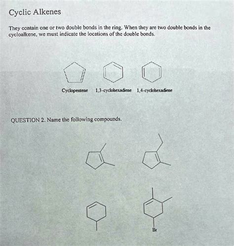 Solved Cyclic Alkenes They Contain One Or Two Double Bonds In The Ring