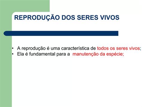 ReproduÇÃo Dos Seres Vivos Pptx