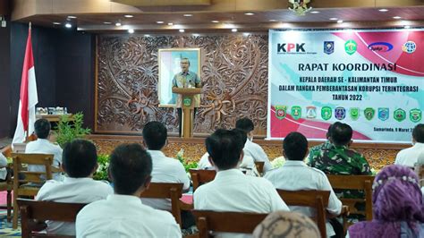 KPK Bersama Pemprov Kaltim Gelar Rakor Pemberantasan Korupsi