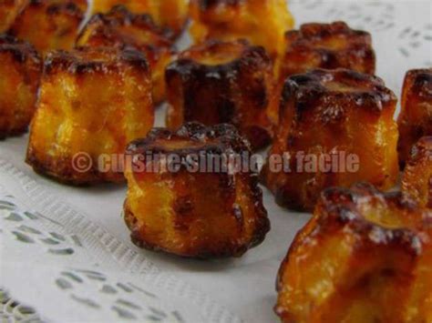 Recettes de Cannelés de Cuisine simple et facile