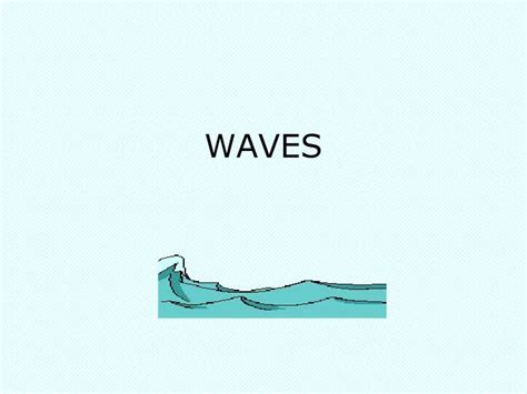 Ppt Waves Powerpoint Presentation Free Download Id5271980