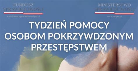 Tydzie Pomocy Osobom Pokrzywdzonym Przest Pstwem O Rodek Pomocy