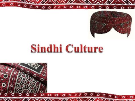 Sindhi Culture - .pptx