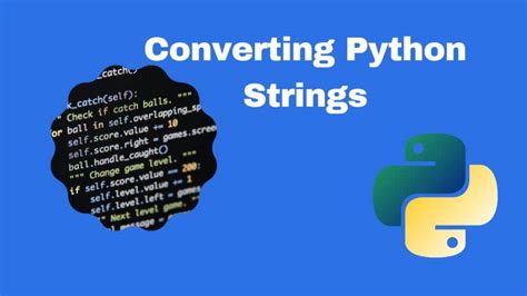 Converting Python Strings To Lowercase A Comprehensive Guide