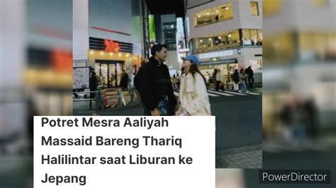 Potret Mesra Thoriq Halilintar Dan Aaliyah Massaid Saat Liburan Ke