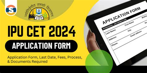 Ipu Cet 2024 Application Form Last Date Fees Process And Documents