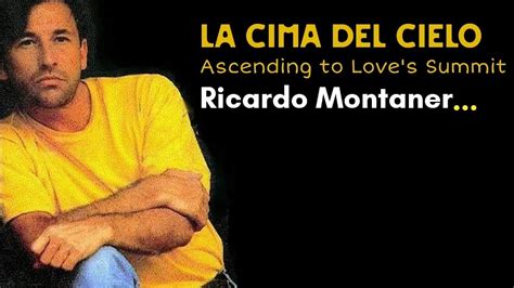 La Cima Del Cielo Ricardo Montaner Youtube