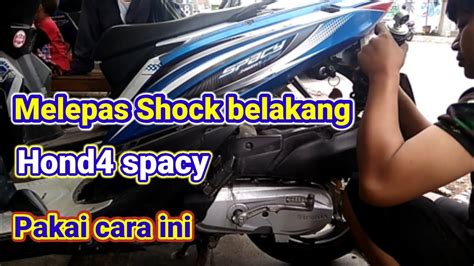 Cara Ganti Shock Belakang Spacy YouTube