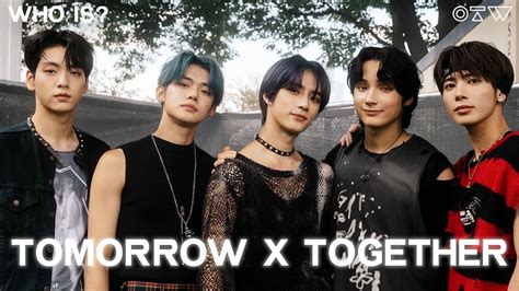 Who Is Tomorrow X Together Youtube