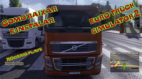 Como Baixar E Instalar Euro Truck Simulator 2 Crackear Youtube