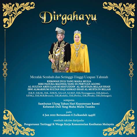 KKMalaysia On Twitter DIRGAHAYU TUANKU DAULAT TUANKU Merafak