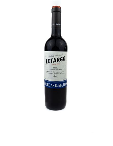 Espagne DOC Rioja Bodegas D Mateos Letargo Tempranillo Rouge