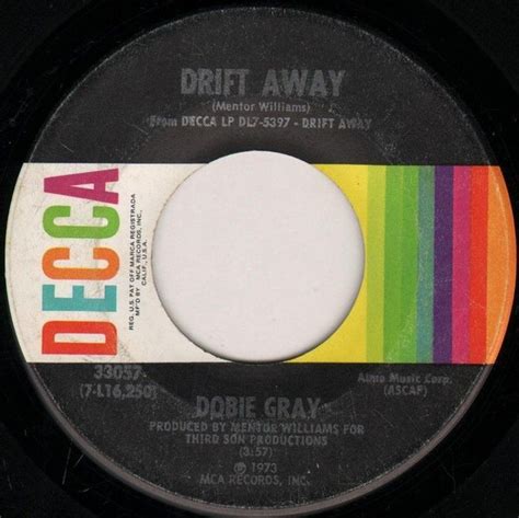 Dobie Gray Drift Away 1973 Pinckneyville Pressing Vinyl Discogs