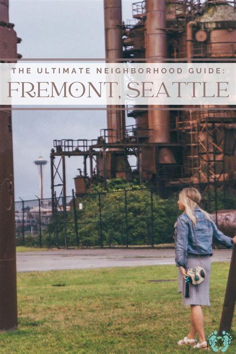 Best Neighborhoods In Seattle Things To Do In Fremont Passports And