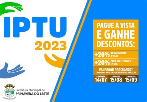 Iptu De Primavera Do Leste Campanha Oferece Variedade De Op Es De