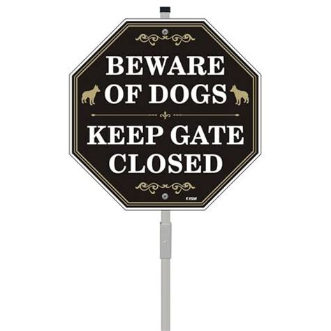 Beware Of Dogs Keep Gate Closed Sign 10 X 10 With 28 Long Metal