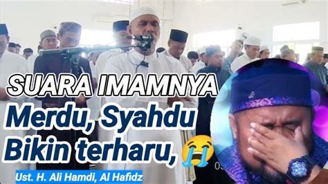 Imam Sholat Suara Merdu Bikin Nangis Suara Imam Merdu Jiharkah Suara