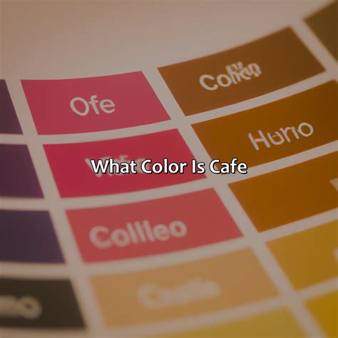 What Color Is Cafe - colorscombo.com