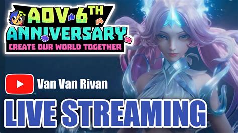 Yuk Login Live AOV 6th Anniversary YouTube