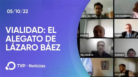 Vialidad Demoledor Alegato De La Defensa De Báez Youtube